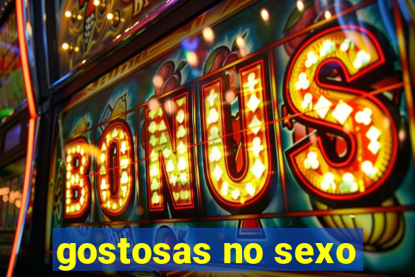 gostosas no sexo